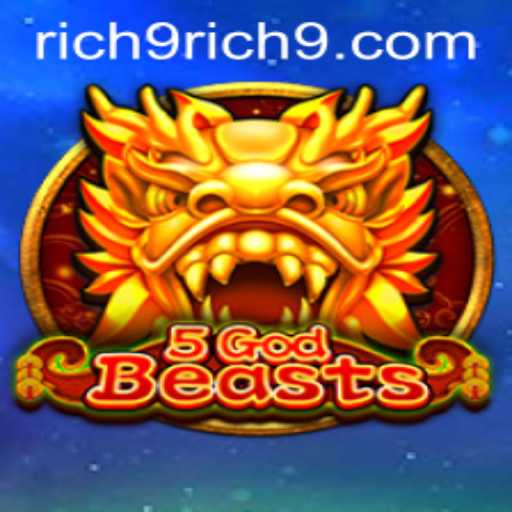 Unveiling the Thrill of 5GodBeasts: A Journey into the Realm of Rich9
